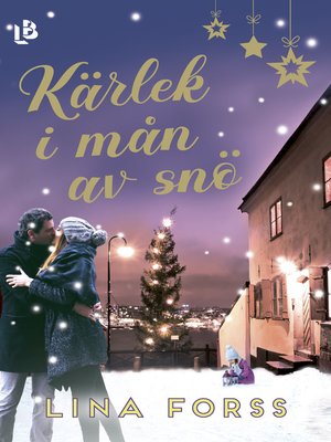 cover image of Kärlek i mån av snö